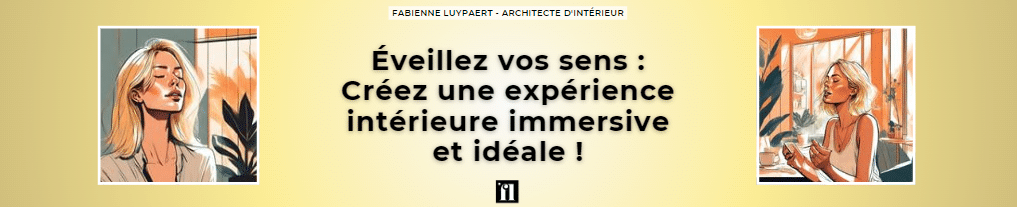 banniere_fabienne_luypaert_flinterieur_bien_etre_espace_maison_se_5_sens_visualisation_